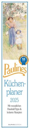 Alpha Edition - Paulines Küchenplaner 2025, 11,3x49,5cm, Streifenkalender mit einer Spalte für Termine, viele Tipps und Rezepte auf den Rückseiten und deutsches Kalendarium
