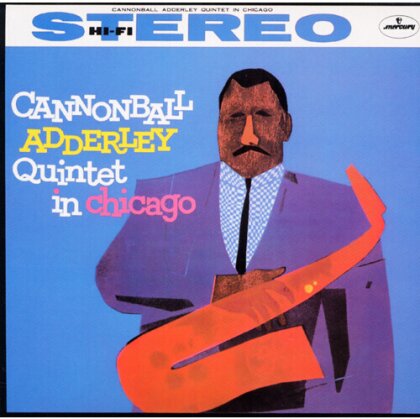 Cannonball Adderley - Quintet In Chicago (2024 Reissue, SHM-SACD, Japan Edition, SACD)