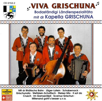 Grischuna Ländlerkapelle - Viva Grischuna