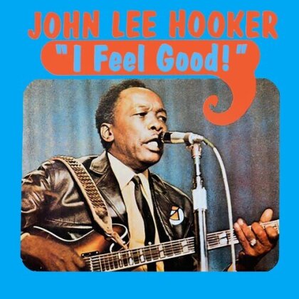 John Lee Hooker - I Feel Good (2024 Reissue, Friday Rights MGMT, Blue Vinyl, LP)