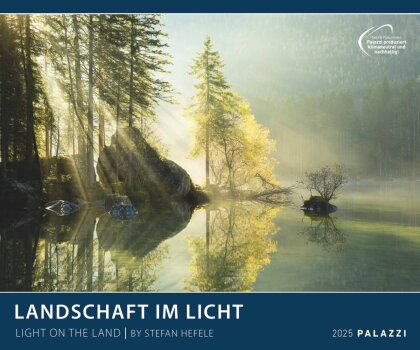 PALAZZI - Landschaft im Licht 2025 Wandkalender, 60x50cm, Posterkalender mit malerische Landschaftsfotografie, hochwertige Naturbilder, eine Reise durch atemberaubende Szenerien, int. Kalendarium