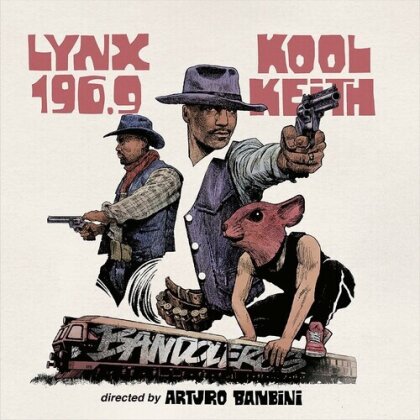 Arturo Banbini, Kool Keith & Lynx 196.9 - Bandoleros (LP)