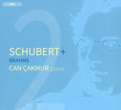 Franz Schubert (1797-1828), Johannes Brahms (1833-1897) & Can Çakmur - Schubert + Brahms