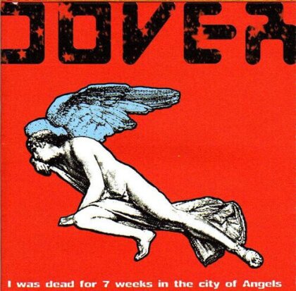 Dover - I Was Dead For 7 Weeks In The City Of... (2024 Reissue, LP)