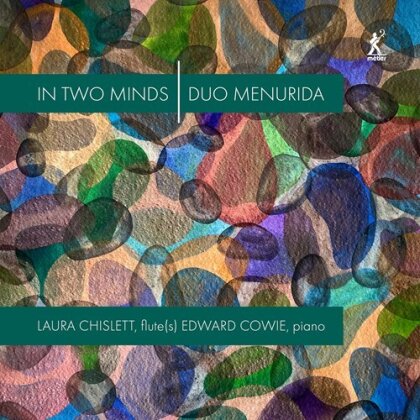 Duo Menurida, Laura Chislett & Edward Cowie - In Two Minds