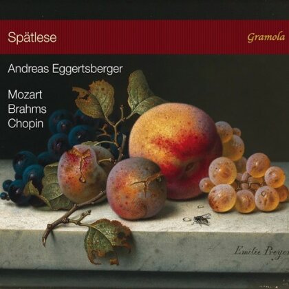 Wolfgang Amadeus Mozart (1756-1791), Johannes Brahms (1833-1897), Frédéric Chopin (1810-1849) & Andreas Eggertsberger - Spätlese (Late Harvest)