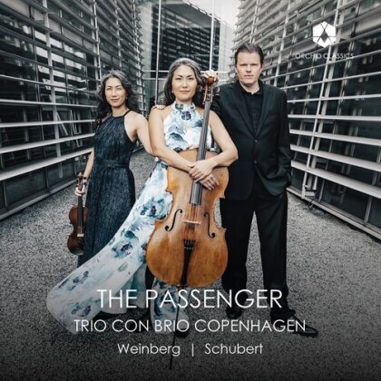 Trio Con Brio Copenaghen, Mieczyslaw Weinberg (1919-1996) & Franz Schubert (1797-1828) - The Passenger