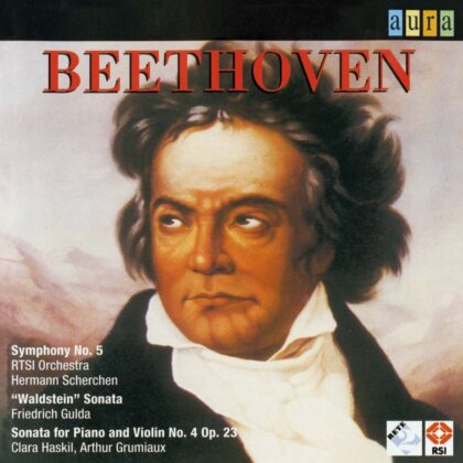 Ludwig van Beethoven (1770-1827), Hermann Scherchen, Arthur Grumiaux, Friedrich Gulda (1930-2000), … - Symphony No.5 Op.67, Waldsteinsonate, - Sonate für Violine und Klavier Vol. 4 op. 23
