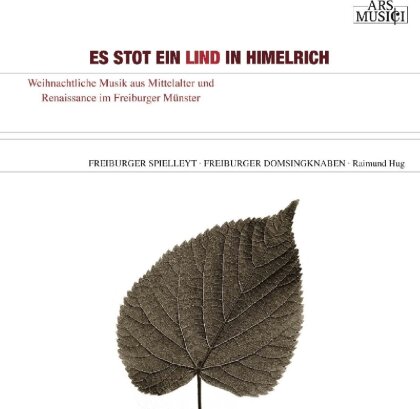 Freiburger Spielleyt, Freiburger Domsingknaben & Raimund Hug - Es Stot Ein Lind In - Weihnachtliche Musik aus dem Mittelalter und der Renaissance