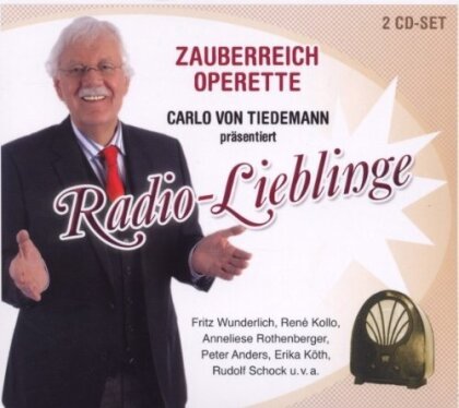Zauberreich Operette - Carlo von Tiedemann Präsentiert - Radio-Lieblinge (2 CD)