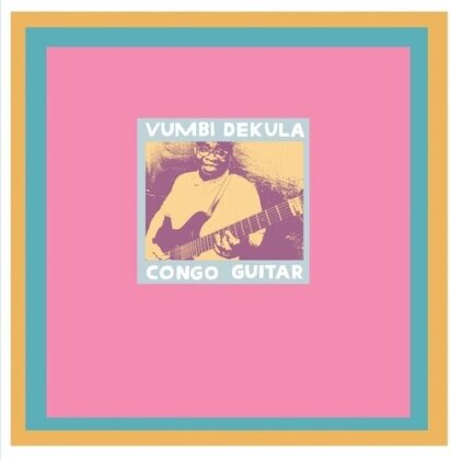 Vumbi Dekula - Congo Guitar (LP)