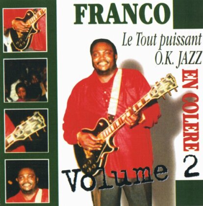 Franco Et Le Tout Puissant O.K. Jazz - En Colere Vol.2