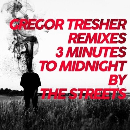 The Streets - 3 Minutes To Midnight (Gregor Tresher Remixes) (12" Maxi)