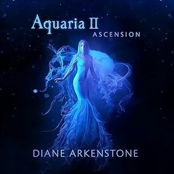Diane Arkenstone - Aquaria II Ascension