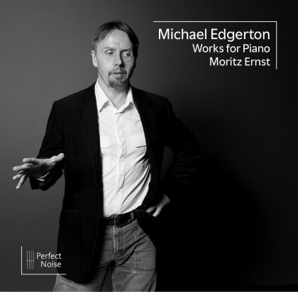 Michael Edgerton & Moritz Ernst - Works for Piano