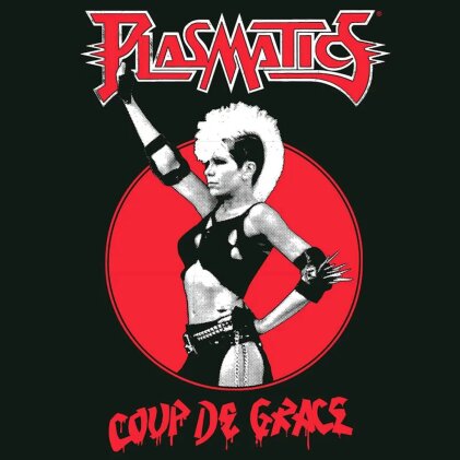 Plasmatics - Coup De Grace (2024 Reissue, High Roller Records, White Vinyl, LP)