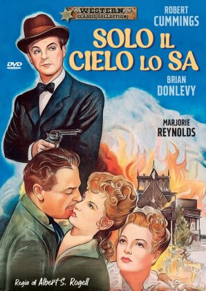 Solo il cielo lo sa (1947) (Western Classic Collection, n/b)