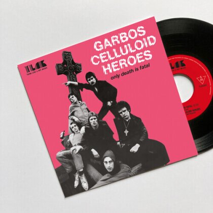 Garbo's Celluloid Heroes - Only Death Is Fatal (Black Vinyl, Indie Exclusive, Édition Limitée, 7" Single)