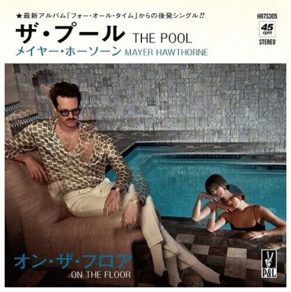 Mayer Hawthorne - Pool / On The Floor (Japan Edition, 7" Single)