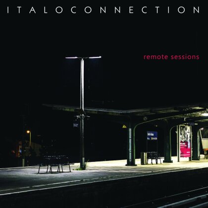 Italoconnection - Remote Sessions (Red Vinyl, LP)