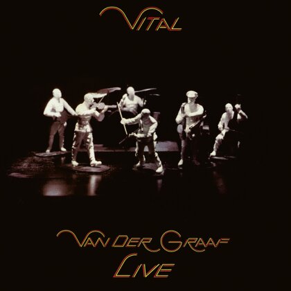 Van Der Graaf Generator - Vital - Van Der Graaf Live (2024 Reissue, Esoteric, 2 LPs)