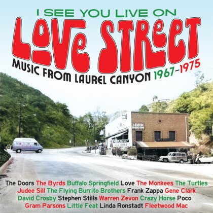 I See You Live On Love Street - Music From The Laurel Canyon 1967-1975 (Clamshell Box, 3 CDs)