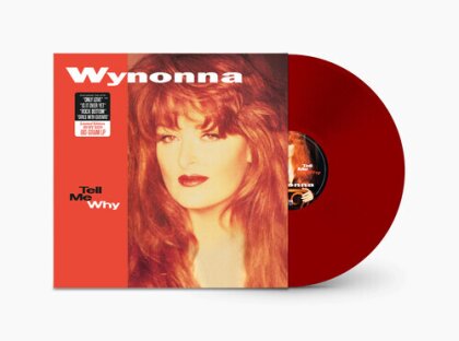 Wynonna Judd - Tell Me Why (2024 Reissue, Curb Records, Red Vinyl, LP)