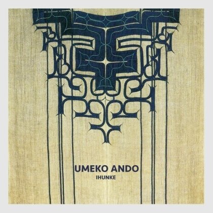 Umeko Ando - Ihunke (2024 Reissue, Pingipung)