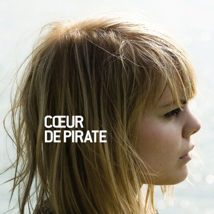 Coeur De Pirate - --- (2024 Reissue, Believe, LP)