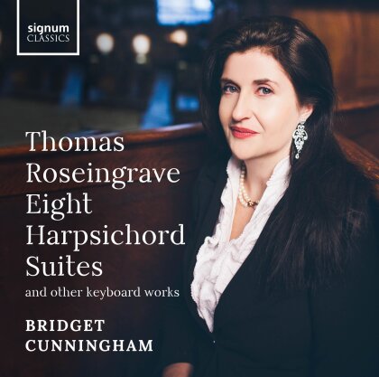 Thomas Roseingrave & Bridget Cunningham - Eight Harpsichord Suites And Other Keyboard Works