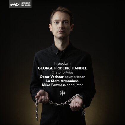 Georg Friedrich Händel (1685-1759), Mike Fentross, Oscar Verhaar & La Sfera Armoniosa - Freedom - Oratorio Arias