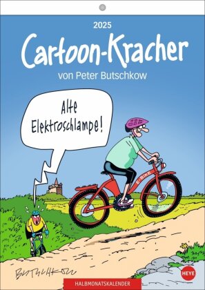 Peter Butschkow - Cartoon-Kracher Halbmonatskalender 2025