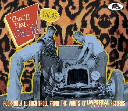 That'll Flat Git It Vol 45 - Rockabilly & Rock From The Vaults Of Imperial Records