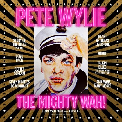 Pete Wylie & The Mighty Wah! - Teach Yself WAH! - The Best of Pete Wylie & The Mighty WAH! (LP)