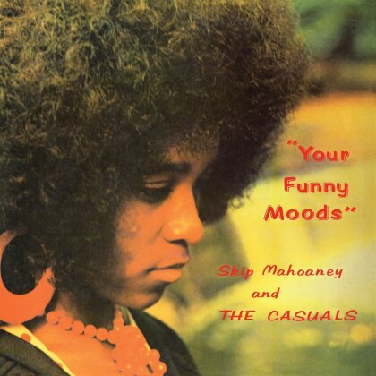 Skip Mahoney & The Casuals - Your Funny Moods (2024 Reissue, LP)