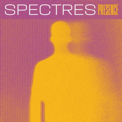 Spectres - Presence (LP)