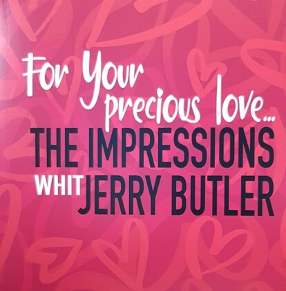 Impressions (Curtis Mayfield)) - For Your Precious Love (Reissue, GM Records, LP)