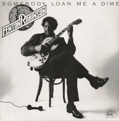 Fenton Robinson - Someone Loan Me A Dime (GM Records, LP)