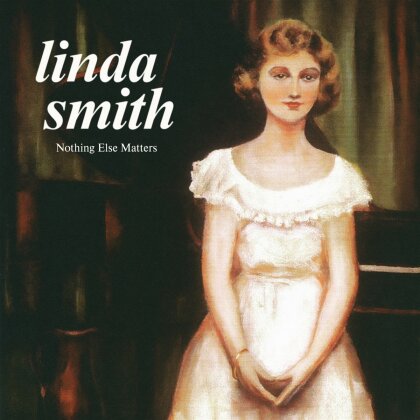 Linda Smith - Nothing Else Matters (2024 Reissue, Olive Green Vinyl, LP)