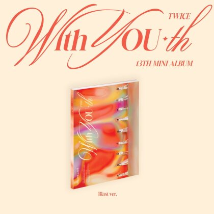 Twice (K-Pop) - With You-Th (Blast Version)