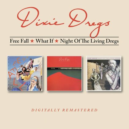 Dixie Dregs - Free Fall / What If / Night Of The Living Dregs (2 CDs)