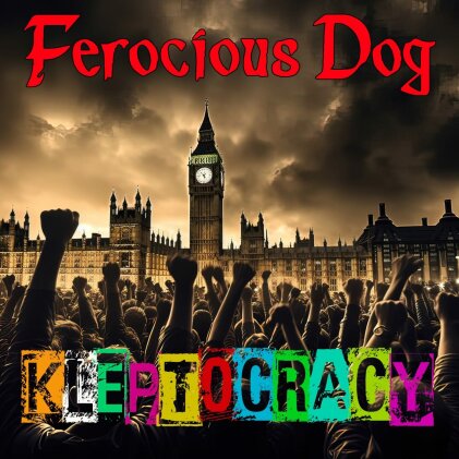 Ferocious Dog - Kleptocracy (Clear Vinyl, LP)