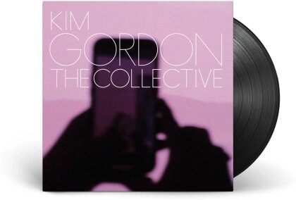 Kim Gordon (Sonic Youth) - The Collective (LP)