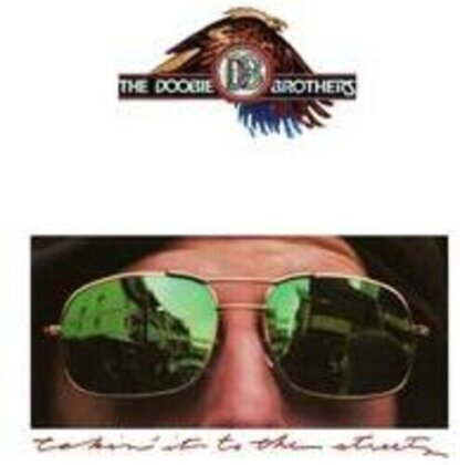 The Doobie Brothers - Takin' It To The Streets (2024 Reissue, Friday Music, Gatefold, Limited Edition, LP)