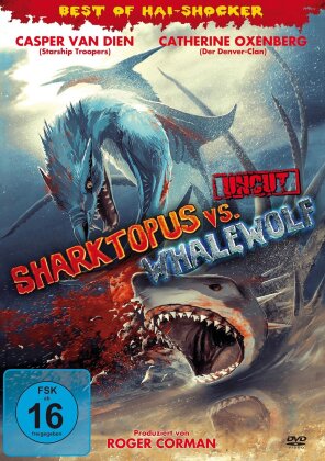 Sharktopus vs. Whalewolf (2015) (Best of Hai-Shocker, Uncut)