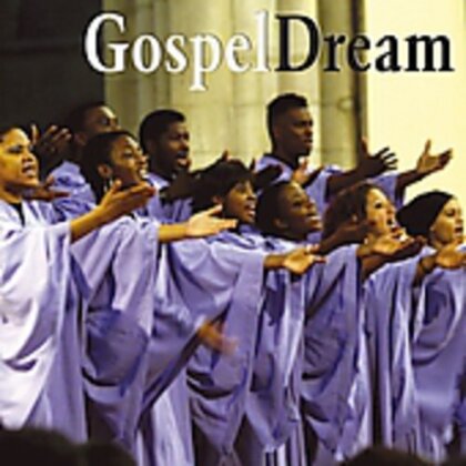Gospel Dream - ---