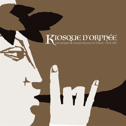 Kiosque D'orphee: - Une Epopee De L'Autoproduction En France 1973/1991 (3 LPs)