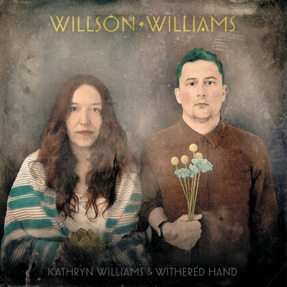 Kathryn Williams & Whithered Hand - Willson Williams (Limited Edition, Yellow Vinyl, LP)