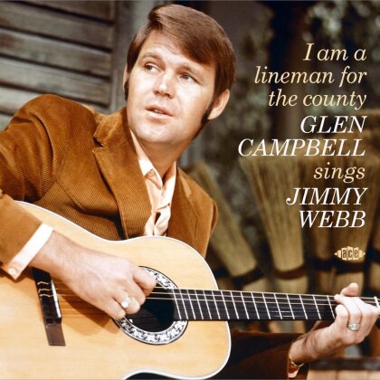 Glen Campbell - I Am A Lineman For The County - Glen Campbell Sings Jimmy Webb