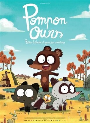 Pompon Ours - Petite balade et grandes aventures